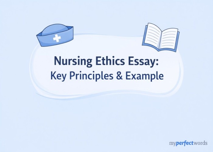 Nursing Ethics Essay