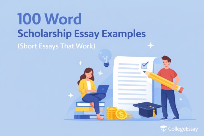 100 Word Scholarship Essay Examples
